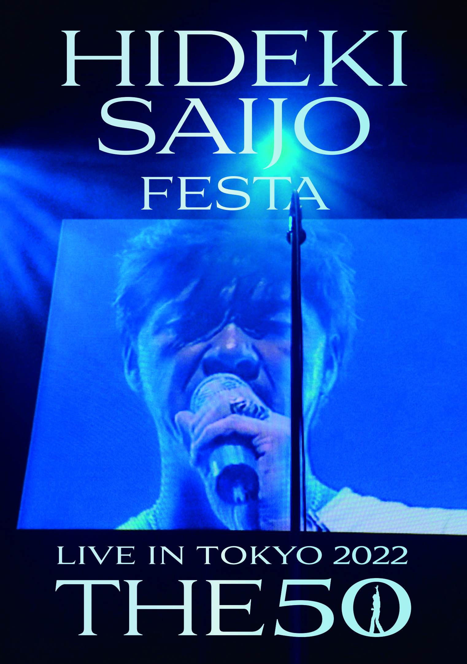 HIDEKIFOREVER.COM / HIDEKI SAIJO FESTA LIVE IN TOKYO 2022 THE50【DVD＋2枚組CD】