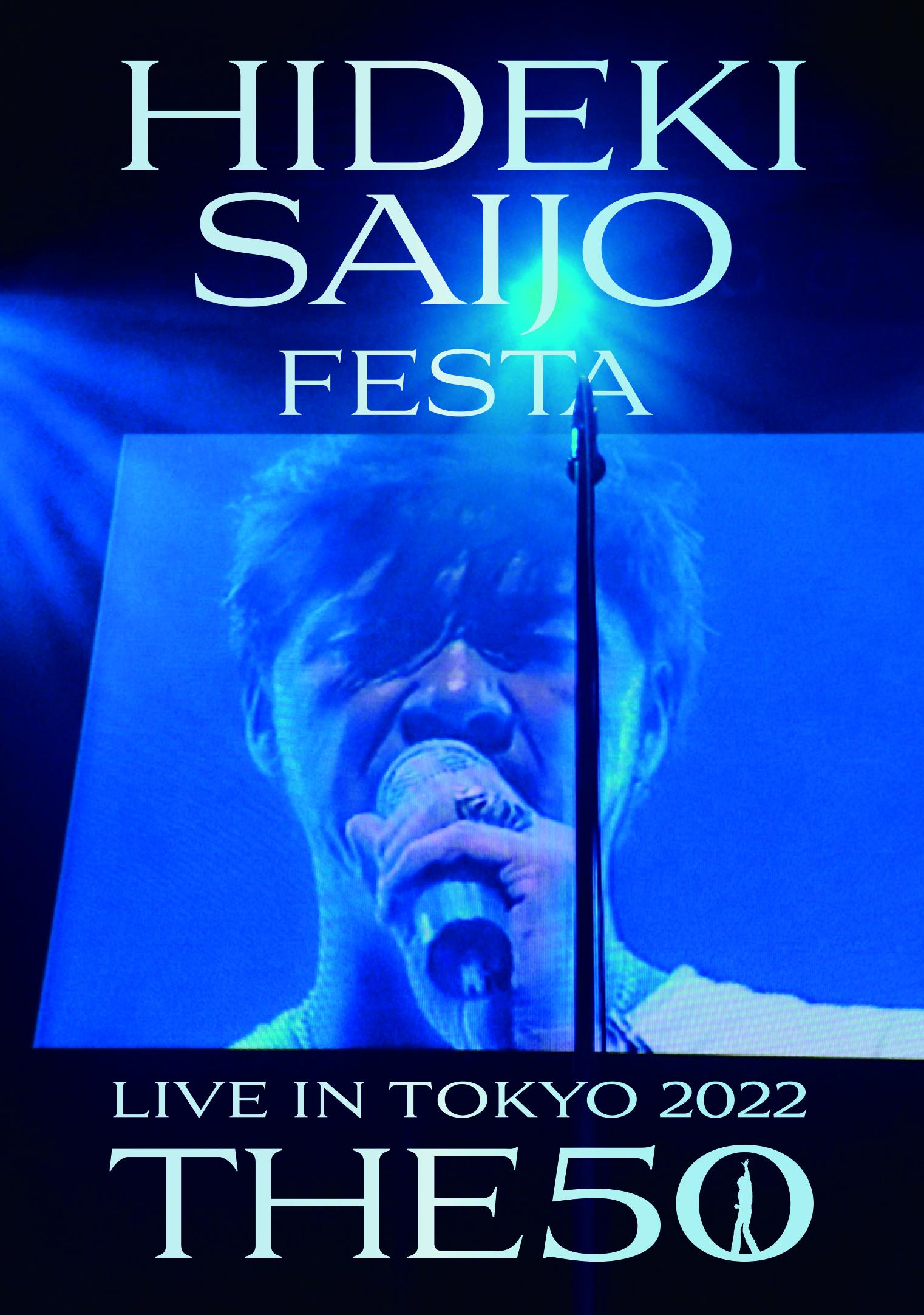HIDEKIFOREVER.COM / HIDEKI SAIJO FESTA LIVE IN TOKYO 2022 THE50【DVD】